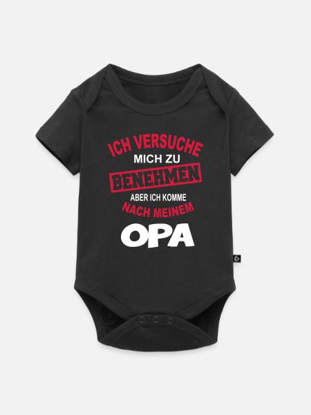 Baby Kinder Benehmen Sprüche Lustig Opa Opi - Baby Premium Kurzarmbody - Schwarz