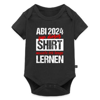 Abi 2024 Für Dieses Shirt Musste Ich Lange Lernen - Baby Premium Kurzarmbody - Schwarz - Vorne