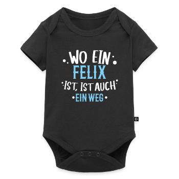 Wo ein Felix ist, ist ein Weg / Name, Geburtstag - Baby Premium Kurzarmbody - Schwarz - Vorne