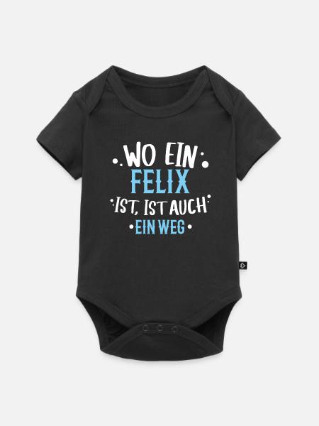 Wo ein Felix ist, ist ein Weg / Name, Geburtstag - Baby Premium Kurzarmbody - Schwarz