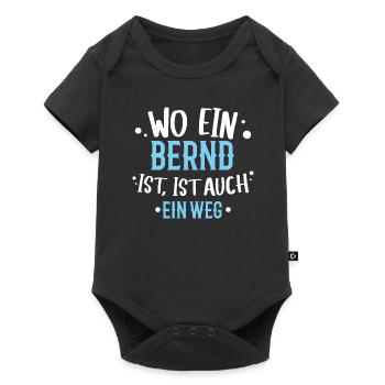 Wo ein Bernd ist, ist ein Weg / Geburtstag, Name - Baby Premium Kurzarmbody - Schwarz - Vorne