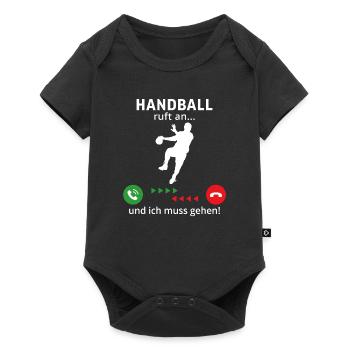 handball ruft an und ich muss gehen - Baby Premium Kurzarmbody - Schwarz - Vorne