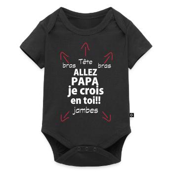 je crois en toi papa - Body à manches courtes Premium Bébé - noir - Devant