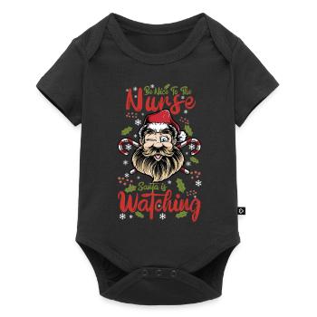 Sei nett zu der Krankenschwester, die der Weihnachtsmann beobachtet - Baby Premium Kurzarmbody - Schwarz - Vorne