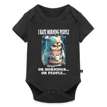 I Hate Morning People Funny Saying Morning Grouch - Baby Premium short-sleeve bodysuit - black - Front