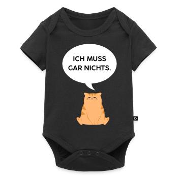 Ich muss gar nichts - Baby Premium Kurzarmbody - Schwarz - Vorne