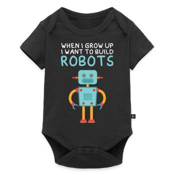 Funny When I Grow Up I Want To Build Robots Roboti - Baby Premium short-sleeve bodysuit - black - Front