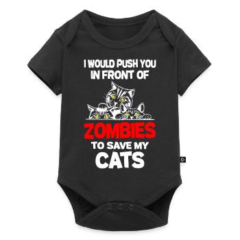 Pushed You In Front Of Zombies To Save My Cats - Baby Premium short-sleeve bodysuit - black - Front