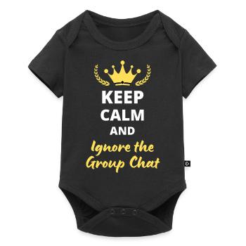 "Keep Calm and Ignore the Group Chat" - Introvert - Baby Premium short-sleeve bodysuit - black - Front