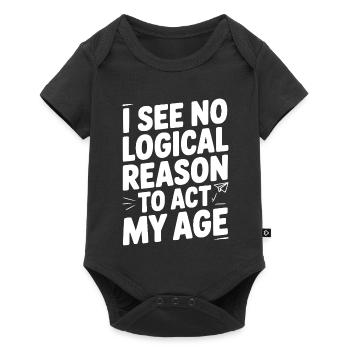 Je vois une raison logique d’agir selon mon âge - Body à manches courtes Premium Bébé - noir - Devant