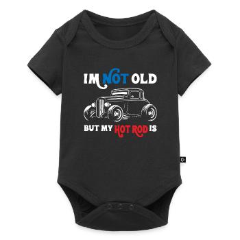 I Am Not Old But My Hot Rod Is - Baby Premium Kurzarmbody - Schwarz - Vorne