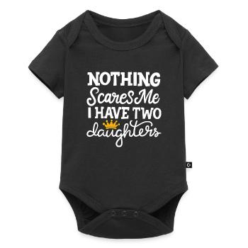 Nothing Scares Me I Have Two Daughters Mother's - Baby Premium short-sleeve bodysuit - black - Front