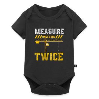 Measure Once Cuss Twice - Baby Premium short-sleeve bodysuit - black - Front