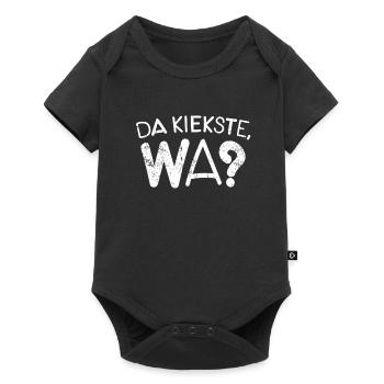 Da Kiekste Wa? Berlin Dialekt - Baby Premium Kurzarmbody - Schwarz - Vorne