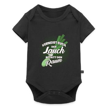 Verneigt Euch Der Lauch Betritt Den Raum - Baby Premium Kurzarmbody - Schwarz - Vorne