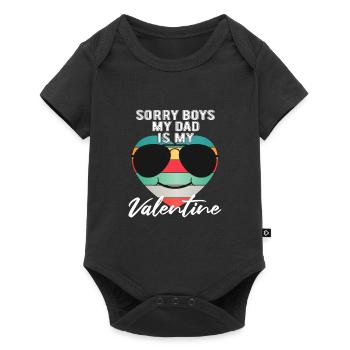 Sorry Boys My Dad Is My Valentine Vater - Baby Premium Kurzarmbody - Schwarz - Vorne