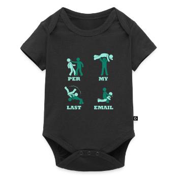 My last e-mail - Humor in the office - Baby Premium short-sleeve bodysuit - black - Front