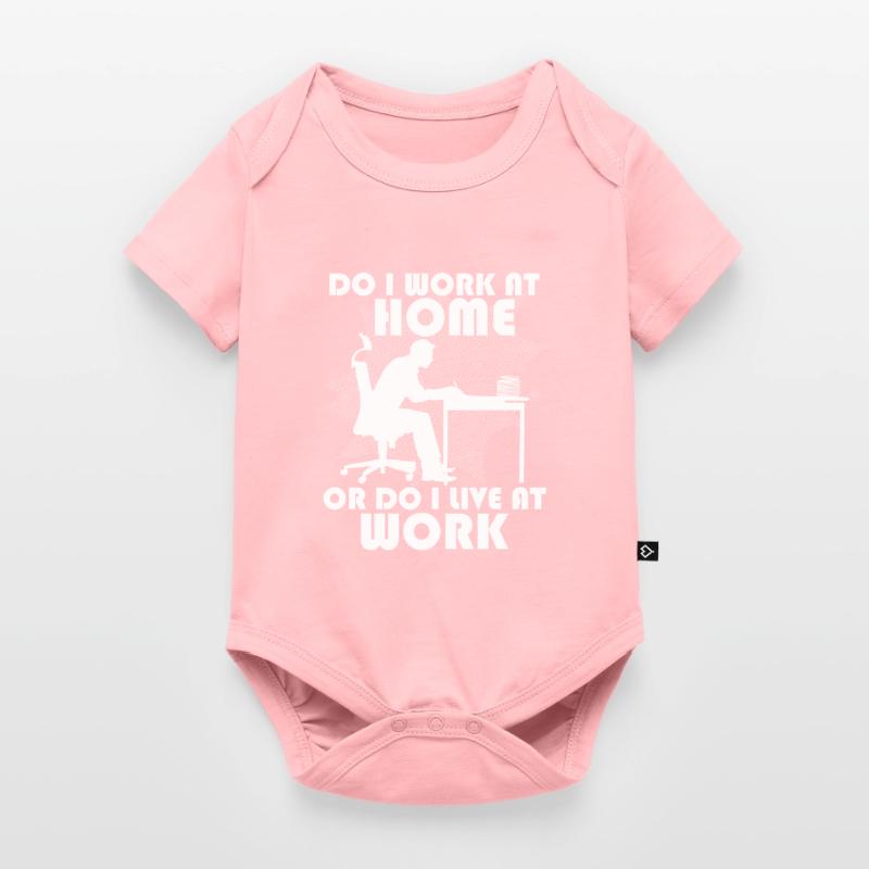 Arbeite Ich Zu Hause Oder Lebe Ich Bei Der Arbeit Baby Premium Kurzarmbody