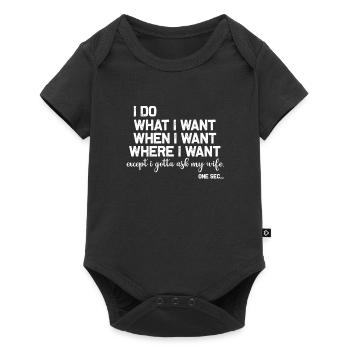 Ich Mach Was Ich Will Wann Ich Will Wo Ich Will - Baby Premium Kurzarmbody - Schwarz - Vorne