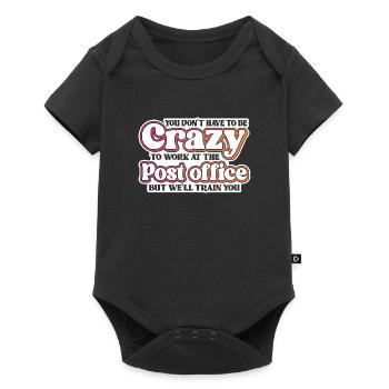 Funny saying for postal employees: Crazy in the - Baby Premium short-sleeve bodysuit - black - Front