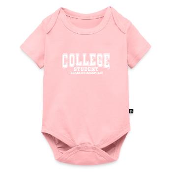 College Student Donation Accepted Humor - Baby Premium short-sleeve bodysuit - rose - Front