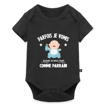 Parfois je vomis comme parrain quand je bois trop - Body à manches courtes Premium Bébé - noir - Devant