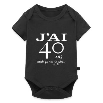 J'ai 40 ans mais ça va je gère - Body à manches courtes Premium Bébé - noir - Devant