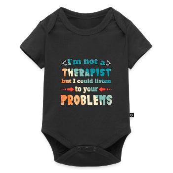 I'm not a therapist but I could listen - Baby Premium short-sleeve bodysuit - black - Front