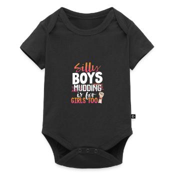 Girl Mudder Gift Silly Boys Mudding is for Girls - Baby Premium short-sleeve bodysuit - black - Front