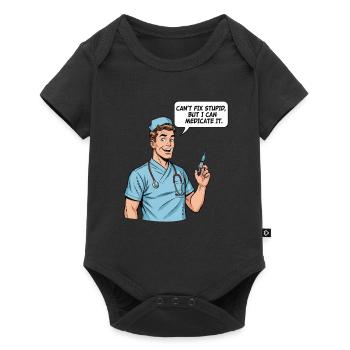 Funny Nurse Saying – Stupidity Medication - Baby Premium short-sleeve bodysuit - black - Front