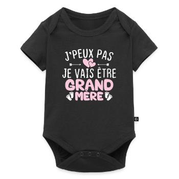 Je peux pas je vais être grand mère - Body à manches courtes Premium Bébé - noir - Devant