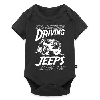 Je suis à la retraite Conduire des jeeps est mon travail - Body à manches courtes Premium Bébé - noir - Devant