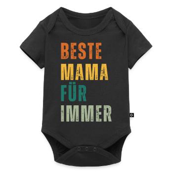 Beste Mama für Immer – T-Shirt - Muttertag - Baby Premium Kurzarmbody - Schwarz - Vorne