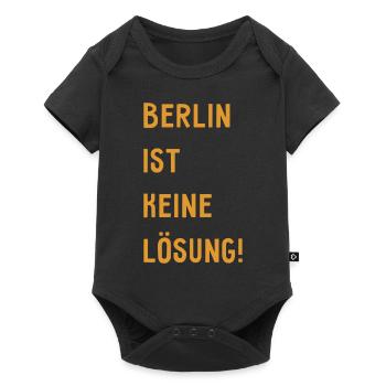 Berlin ist keine Lösung! - Hauptstadt Deutschland - Baby Premium Kurzarmbody - Schwarz - Vorne