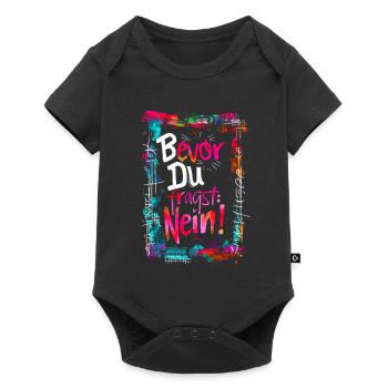 Bevor Du fragst: NEIN! - Baby Premium Kurzarmbody - Schwarz - Vorne