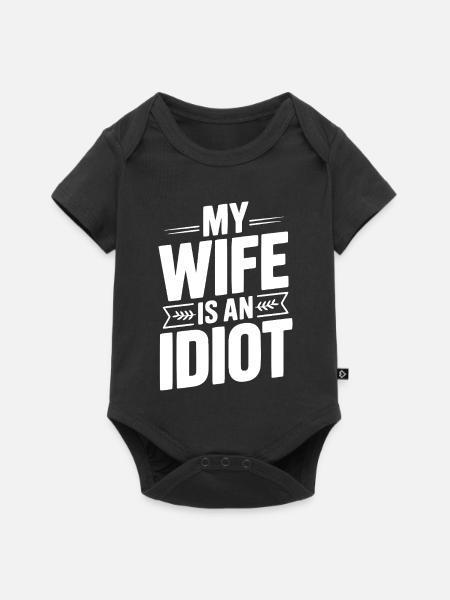 Meine Frau ist eine Idiotin - Baby Premium Kurzarmbody - Schwarz