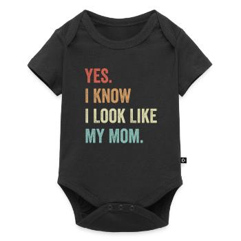 Ja, ich weiß, ich sehe aus wie meine Mutter Kinder Mama - Baby Premium Kurzarmbody - Schwarz - Vorne