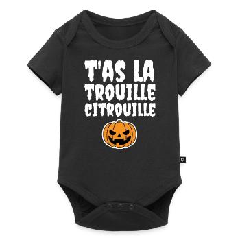 T'as la trouille citrouille - Body à manches courtes Premium Bébé - noir - Devant