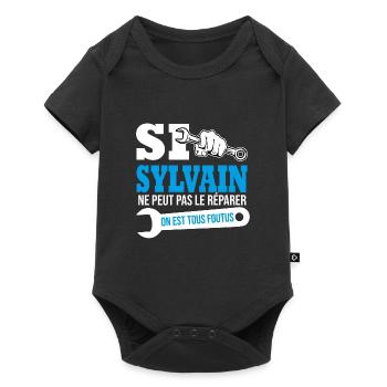 Si Sylvain ne peut pas le réparer on est foutus - Body à manches courtes Premium Bébé - noir - Devant