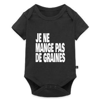 je ne mange pas de graines - Body à manches courtes Premium Bébé - noir - Devant