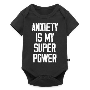 Anxiety Is My Super Power - Funny - Body à manches courtes Premium Bébé - noir - Devant