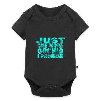 Just One More Orchid i Promise - Baby Premium Kurzarmbody - Schwarz - Vorne
