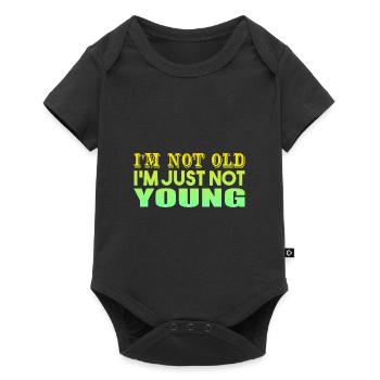 I'm not Old I'm Just Not Young - Baby Premium Kurzarmbody - Schwarz - Vorne
