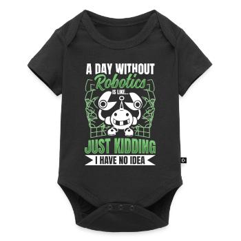 Une journée sans robotique, c’est comme... - Body à manches courtes Premium Bébé - noir - Devant