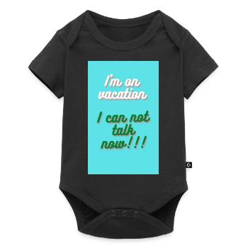ICH BIN IM URLAUB. ICH KANN NICHT REDEN - Baby Premium Kurzarmbody - Schwarz - Vorne