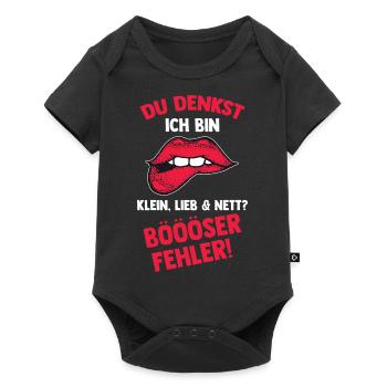 Du Denkst Ich Bin Klein Lieb Und Nett Böser Fehler - Baby Premium Kurzarmbody - Schwarz - Vorne