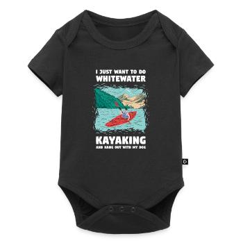 Just Want Whitewater Kayaking And Hang Out My Dog - Baby Premium Kurzarmbody - Schwarz - Vorne
