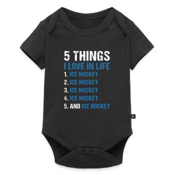 Sport 5 Things I Love In Life Ice Hockey - Baby Premium Kurzarmbody - Schwarz - Vorne