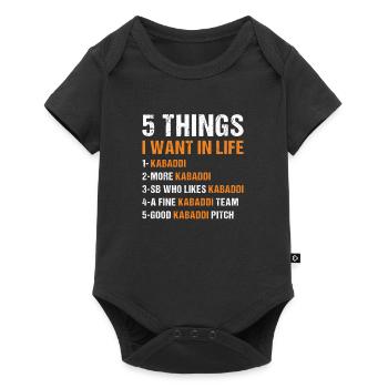 Sport 5 Things I Want In Life Kabaddi - Baby Premium short-sleeve bodysuit - black - Front