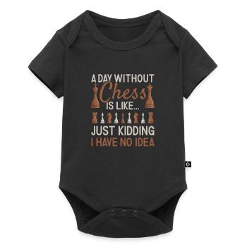 Chess Player A Day Without Chess - Baby Premium Kurzarmbody - Schwarz - Vorne